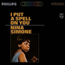 UNIVERSAL Nina Simone - I Put A Spell On You (reissue, Stereo, 180 Gr + Download Code) (5360570)