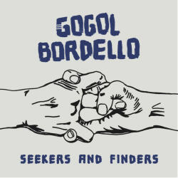 BERTUS Gogol Bordello - Seekers & Finders (t16645)