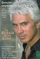  To Russia With Love Dvd Dmitri Hvorostovsky
