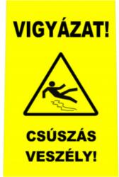 Fix-Net Csúszásveszély figyelmeztető jelző tábla (AF03035)