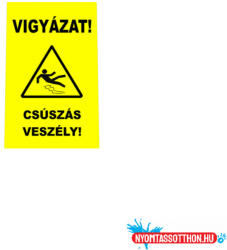  Csúszásveszély figyelmeztetõ jelzõ tábla (43662)