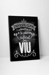 4 Decor Tablou canvas : Traieste clipa - beestick-deco - 104,00 RON