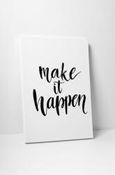 4 Decor Tablou canvas : Make it happen - beestick-deco - 104,00 RON