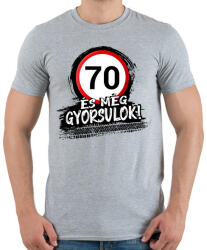 printfashion 70 és még gyorsulok - Férfi póló - Sport szürke (12849733)