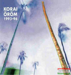 Trottel Records Korai Öröm - Korai Öröm 1993-96 LP (vinyl)