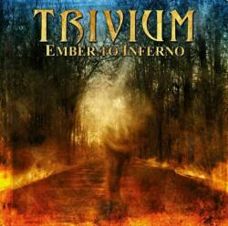 Trivium - Ember To Inferno (2 LP) (711297319019)