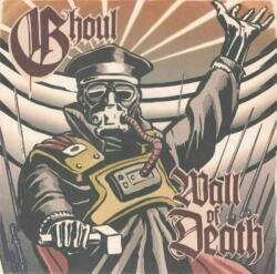 Ghoul - Wall Of Death (7" Vinyl) (0879198110378)