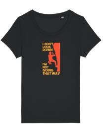 Under The Pines Tricou Femei I Don t Look Down - underthepines - 99,00 RON
