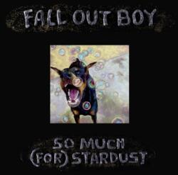 WARNER Fall Out Boy - So Much (for) Stardust (1lp) (7567863069)