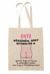  Köszi, hogy kitörölted a fenekem - Vászontáska (735717)