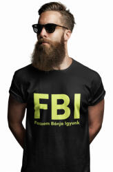  FBI Faszom Bánja Igyunk legénybúcsú - Férfi Póló (167585)