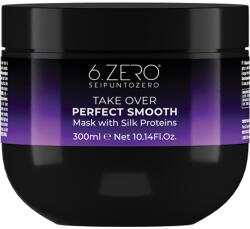 6.Zero Take Over Perfect Smooth hajpakolás 300 ml