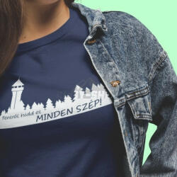  Fentről minden szép női Póló