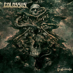 Colossus DEGENESIS