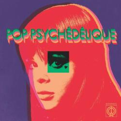 Various Pop Psychedelique (The Best of French Psychedelic Pop 1964-2019) (Yellow Vinyl)
