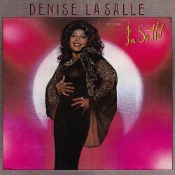 Lasalle, Denise I'm So Hot -ltd/bonus Tr-