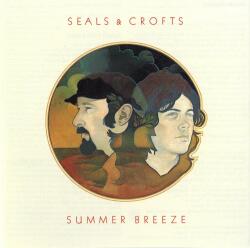 Seals & Crofts Summer Breeze