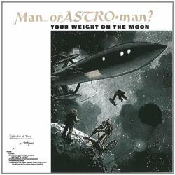 Man Or Astroman Your Weight On The Moon