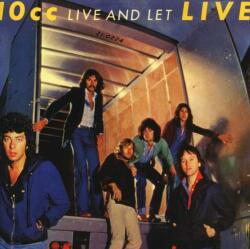 10 CC Live & Let Live