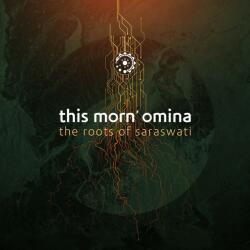 This Morn' Omina Roots Of Saraswati -digi-