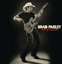 Paisley, Brad HITS ALIVE