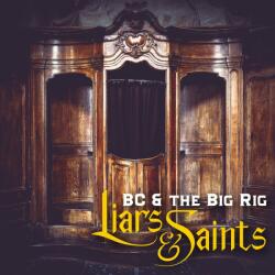 Bc & The Big Rig Liars & Saints - facethemusic - 9 590 Ft
