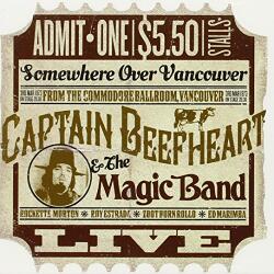 Captain Beefheart & Magic Band Commodore Ballroom,