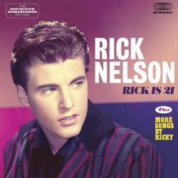 Nelson, Ricky Rick Is 21/more Songs