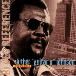 Johnson, Luther -guitar J Luther's Blues