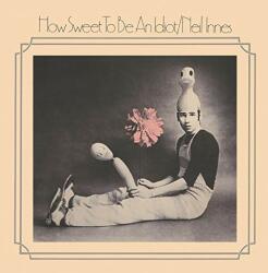 Innes, Neil How Sweet To. . -expanded-