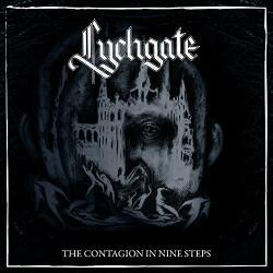 LYCHGATE Contagion In Nine Steps