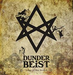 Dunderbeist Songs Of The Buried - facethemusic - 9 790 Ft