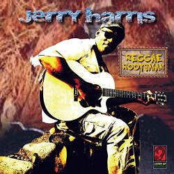 Harris, Jerry Reggae Rootsman