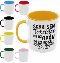 Senki sem tökéletes de az apukák piszkosul közel állnak hozzá - Színes Bögre (580328)