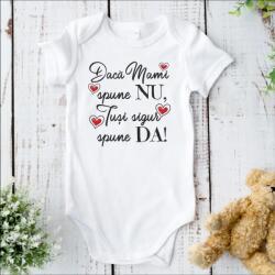 Gravolo Body personalizat : Daca mama spune nu Tusi sigur spune da (C1039)