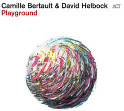 ACT Camille Bertault David Helbock - Playground