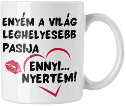 Tiéd vagyok örökre, visszatérítés vagy csere nincs - Bögre (821795)