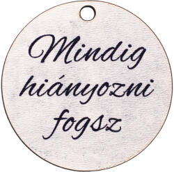 Valex Decor 5db. "Mindig hiányozni fogsz" feliratos dekor fa tábla 5cm (GV03-405)