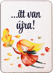 Valex Decor 4db. "…itt van újra" feliratos dekor fa tábla 7 x 5cm (GV04-530)