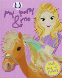 Napraforgó Könyvkiadó Horses Passion - My Pony and me (Pink) - pindurka