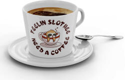  Feelin Slothee Need a Coffee - Kávéscsésze (Ajándék kistányérral) (688786)