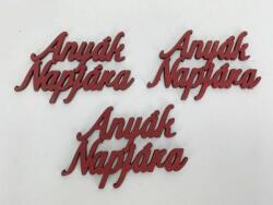 Fa felirat - "Anyák Napjára" felirat 4, 5x8, 3cm 3db/csomag - Piros