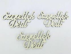  Fa felirat - "Szeretlek Dédi" 3db/csomag - Krém