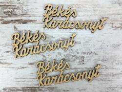  Natúr fa - "Békés Karácsonyt" felirat 10cm 3db/csomag