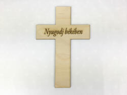  Natúr fa - "Nyugodj békében" kereszt 18cm