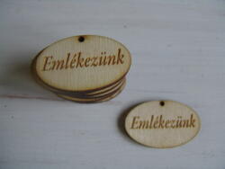  Natúr fa - "Emlékezünk" ovál tábla 2, 5x4cm 10db/csomag