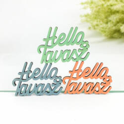 Pasztell színek "Helló Tavasz" feliratok 6, 7x8, 5cm 3db/csomag