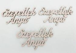 Fa felirat - "Szeretlek Anya" felirat 9, 5cm 3db/csomag - Babarózsaszín - kosarbolt