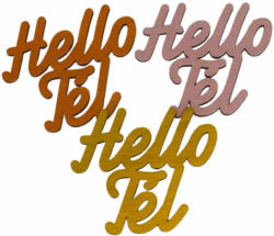  Arany "Hello Tél" felirat színes 4, 5x4, 2cm 3db/csomag
