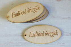 Natúr fa - "Emléked őrizzük" gravírozott ovál tábla 5db/csomag - kosarbolt